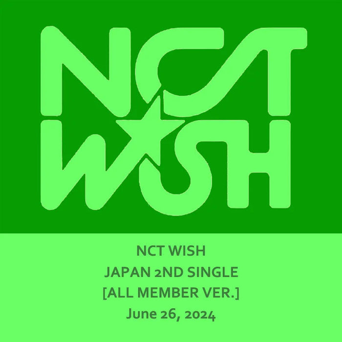 NCT WISH - SONGBIRD (JAPAN 2ND SINGLE)