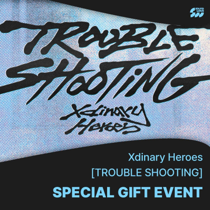 XDINARY HEROES - TROUBLESHOOTING (1ST FULL ALBUM) Nolae